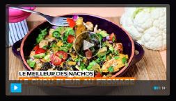 Les Nachos au chou-fleur au fromage